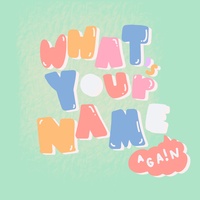 What's Your Name Again (Challenge Version) Poppy