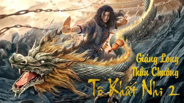 Giáng Long Thần Chưởng Tô Khất Nhi 2