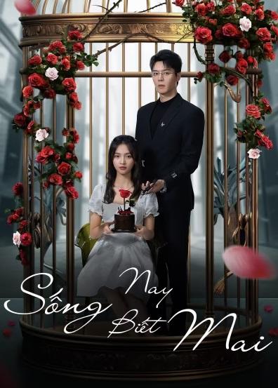 Sống Nay Biết Mai