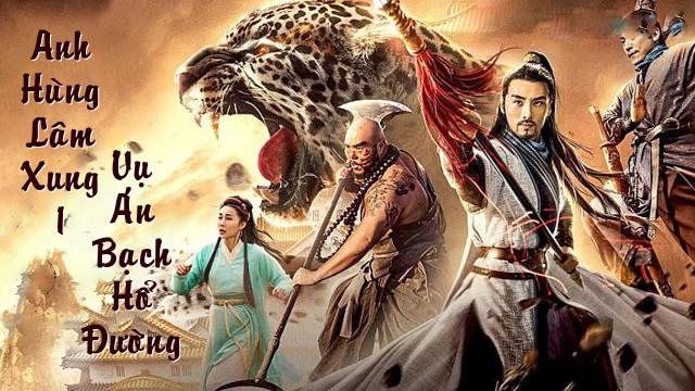 Anh Hùng Lâm Xung 1 : Vụ Án Bạch Hổ Đường